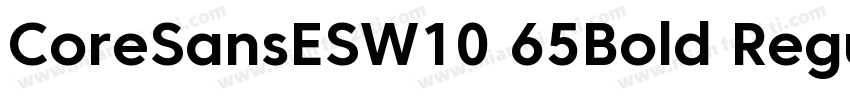 CoreSansESW10 65Bold Regular字体转换